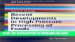 Best Seller Recent Developments in High Pressure Processing of Foods (SpringerBriefs in Food,