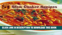 Ebook 51 Fast   Fun Slow Cooker Recipes Free Read