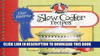 Ebook Our Favorite Slow-Cooker Recipes Cookbook (Our Favorite Recipes Collection) Free Read