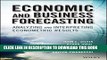 Best Seller Economic and Business Forecasting: Analyzing and Interpreting Econometric Results