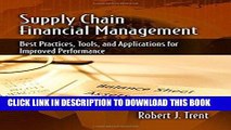 Ebook Supply Chain Financial Management: Best Practices, Tools, and Applications for Improved