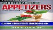 Best Seller Gluten-Free Club: Gluten-Free Appetizers and Matching Wines: Simple and Gourmet