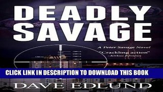 [PDF] Deadly Savage (Peter Savage) Popular Online