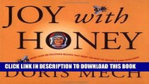 Best Seller Joy with Honey: More than 200 delicious recipes that make the most of nature s own