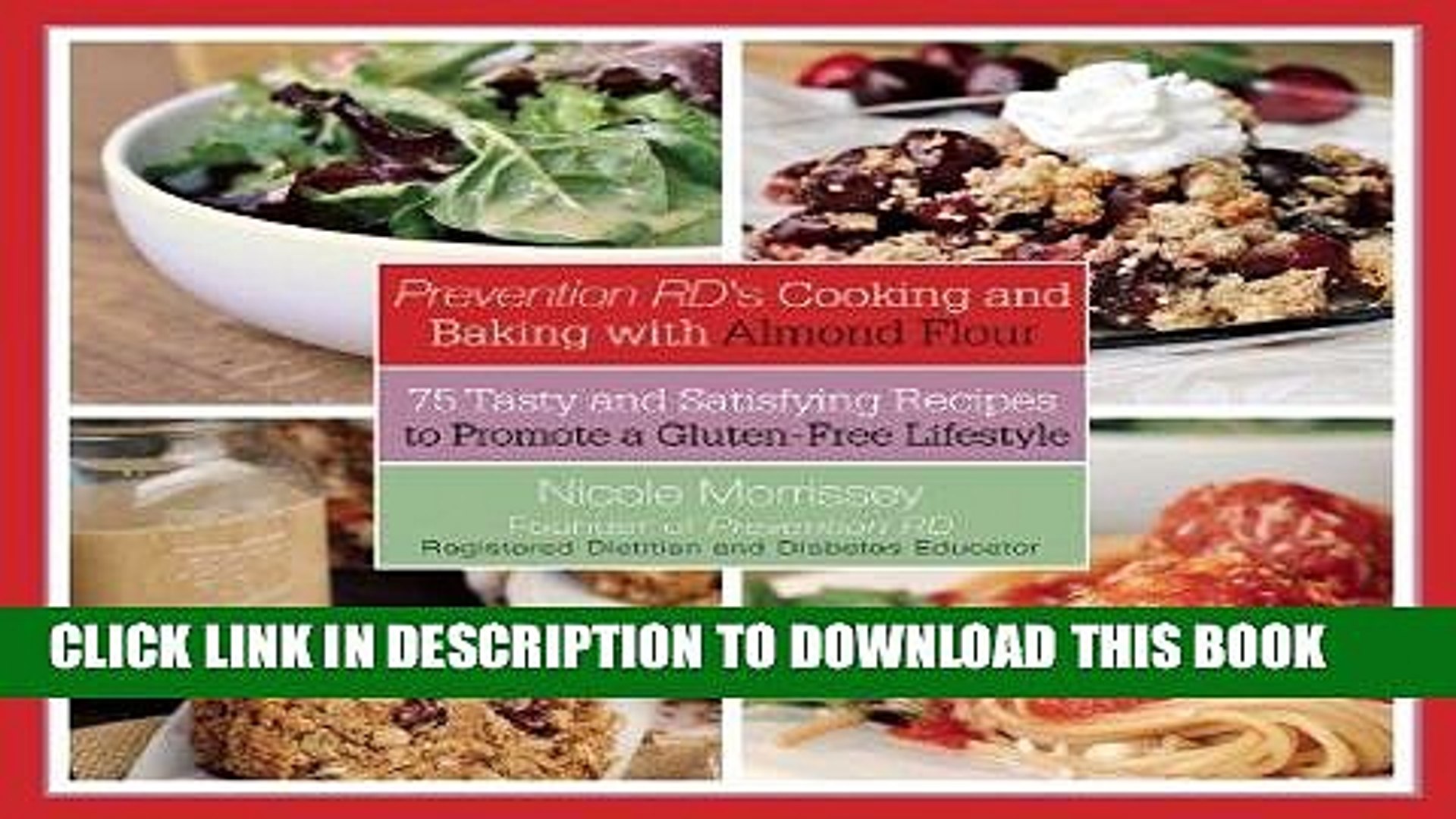 ⁣Ebook Prevention RD s Cooking and Baking with Almond Flour: 75 Tasty and Satisfying Recipes to