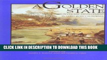 Ebook A Golden State: Mining and Economic Development in Gold Rush California (California History