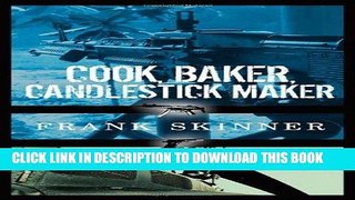 [PDF] Cook, Baker, Candlestick Maker Full Online