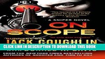 [PDF] On Scope: A Sniper Novel (Kyle Swanson Sniper Novels) Popular Collection