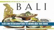 Ebook The Food of Bali: Authentic Recipes from the Island of the Gods (Food of the World