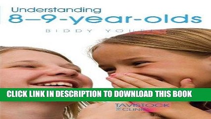[PDF] Understanding 8-9-Year-Olds (Understanding Your Child) Popular Colection