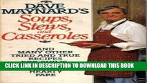 Best Seller Dave Maynard s Soups, Stews, and Casseroles Free Read