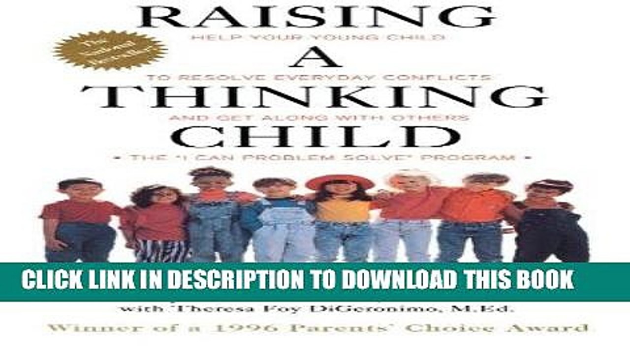 [PDF] Raising a Thinking Child: Help Your Young Child to Resolve Everyday Conflicts and Get Along