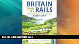 Big Sales  Britain from the Rails: A Window Gazer s Guide (Bradt Travel Guides (Bradt on