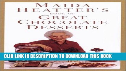 Ebook Maida Heatter s Book of Great Chocolate Desserts Free Read