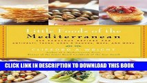 Ebook The Little Foods of the Mediterranean: 500 Fabulous Recipes for Antipasti, Tapas, Hors D