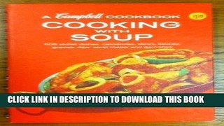 Ebook Campbell s Creative Cooking with Soup (Over 10,000 Delicious Mix and Match Recipes) Free Read