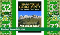 Buy NOW  Jaw-Dropping Geography: Fun Learning Facts About Marvelous Mountains: Illustrated Fun
