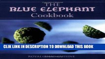 Best Seller The Blue Elephant Cookbook: Royal Thai Cuisine Free Read