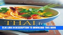 Best Seller Thai Food   Cooking: A fiery and exotic cuisine: the traditions, techniques,