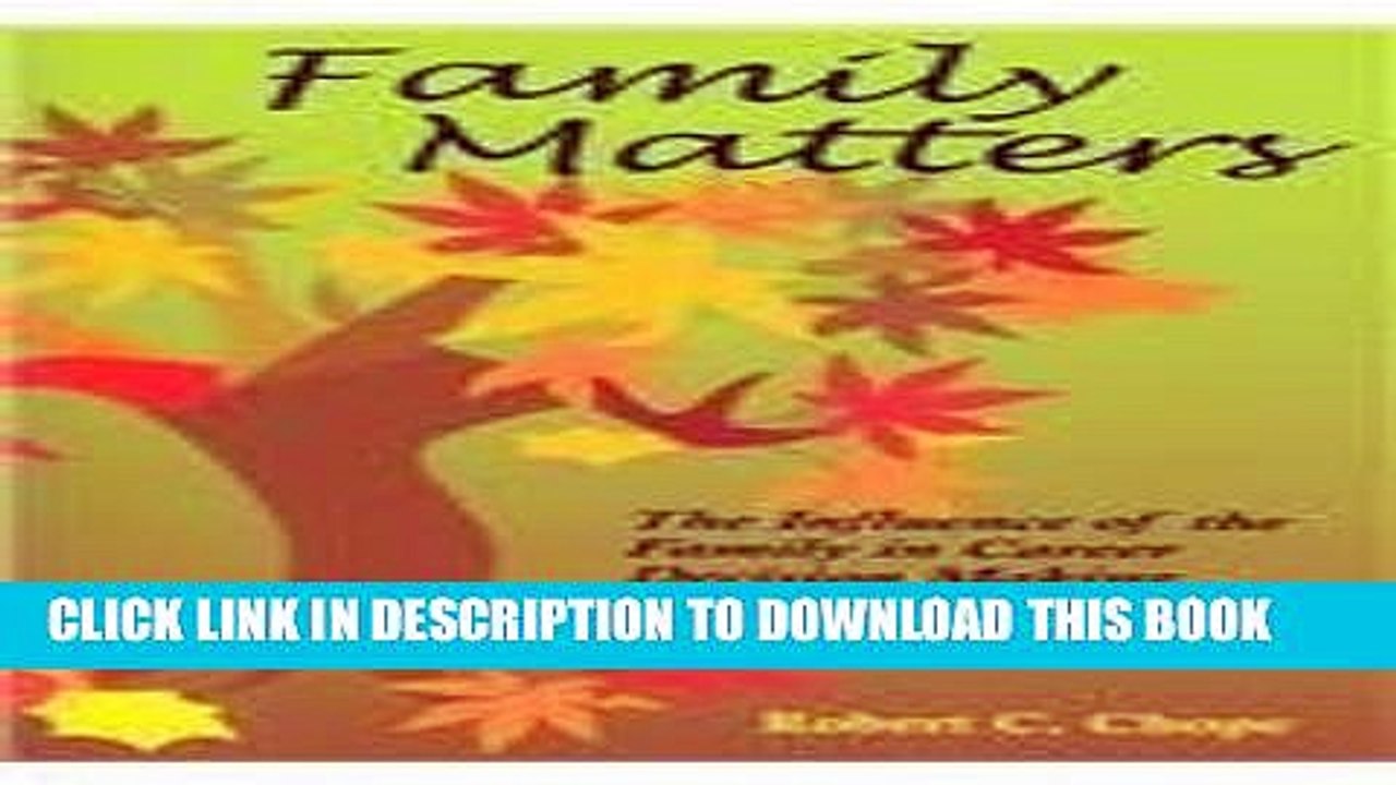 [PDF] Family Matters: The Influence of the Family in Career Decision Making Popular Colection