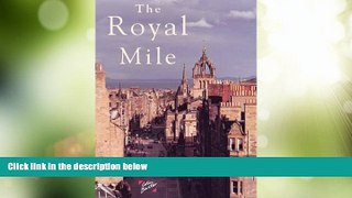 Deals in Books  The Royal Mile (Souvenir Guide)  BOOK ONLINE