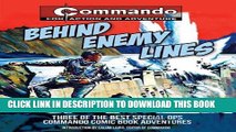 [PDF] Behind Enemy Lines: Three of the Best Special Ops Commando Comic Book Adventures Popular
