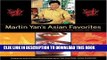 Ebook Martin Yan s Asian Favorites: From Hong Kong, Taiwan, and Thailand Free Read