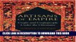 Ebook Artisans of Empire: Crafts and Craftspeople Under the Ottomans (Library of Ottoman Studies)