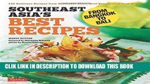 Best Seller Southeast Asia s Best Recipes: From Bangkok to Bali [Southeast Asian Cookbook, 121