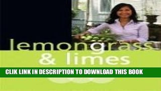 Ebook Lemongrass   Limes: Thai Flavors with Naam Pruitt Free Download