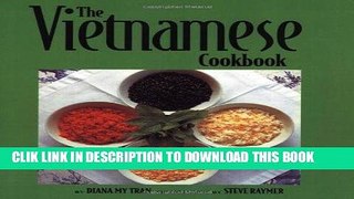 Ebook The Vietnamese Cookbook (Capital Lifestyles) Free Read