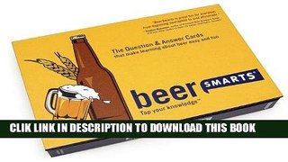 Ebook BeerSmarts: The Question and Answer Cards that makes learning about Beer easy and fun Free