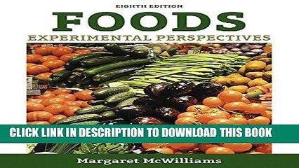 [PDF] Foods: Experimental Perspectives (8th Edition) Popular Collection