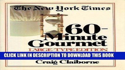 Ebook New York Times 60-Minute Gourmet  (Large print) Free Read