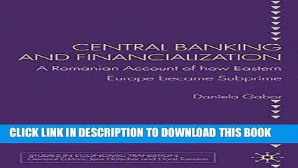 Best Seller Central Banking and Financialization: A Romanian Account of how Eastern Europe became