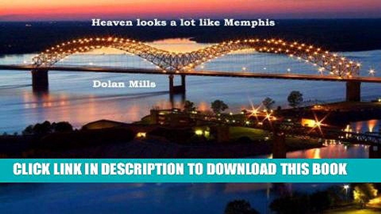 [PDF] Heaven looks a lot like Memphis Popular Collection