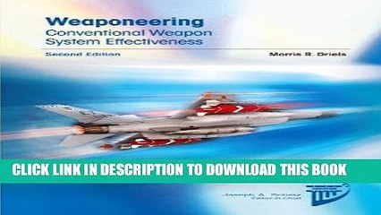 Read Now Weaponeering: Conventional Weapon System Effectiveness Download Online