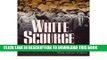 Best Seller The White Scourge: Mexicans, Blacks, and Poor Whites in Texas Cotton Culture: 1st