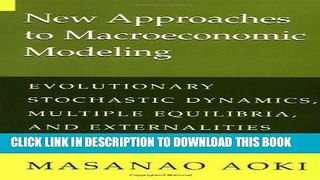 Ebook New Approaches to Macroeconomic Modeling: Evolutionary Stochastic Dynamics, Multiple