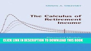 Ebook The Calculus of Retirement Income: Financial Models for Pension Annuities and Life Insurance