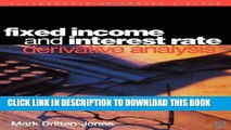Best Seller Fixed Income and Interest Rate Derivative Analysis Free Read