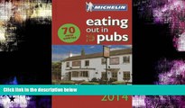 Best Buy Deals  Michelin Eating Out in Pubs 2014: Great Britain   Ireland Good Food in Informal