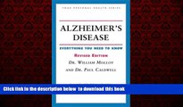 Read books  Alzheimer s Disease: Everything You Need to Know (Your Personal Health) by William