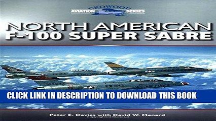Read Now North American F-100 Super Sabre: Crowood Aviation Download Online