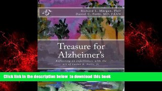 Read books  Treasure for Alzheimer s: Reflecting on experiences with the art of Lester E. Potts,