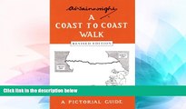 Must Have  A Coast to Coast Walk (Wainwright Pictorial Guides)  BOOOK ONLINE