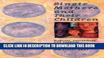 [PDF] Single Mothers and their Children: Disposal, Punishment and Survival in Australia (Studies