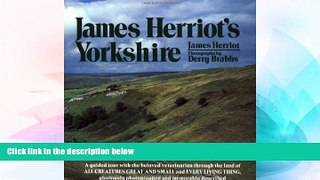 Ebook Best Deals  James Herriot s Yorkshire: A Guided Tour With the Beloved Veterinarian Through