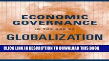 Best Seller Economic Governance in the Age of Globalization Free Read