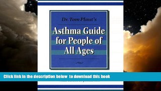 liberty book  Dr Tom Plaut s Asthma Guide for People of All Ages full online